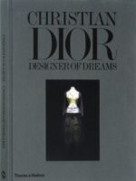 CHRISTIAN DIOR DESIGNER OF DREAMS